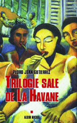 Couverture du livre Trilogie sale de La Havane