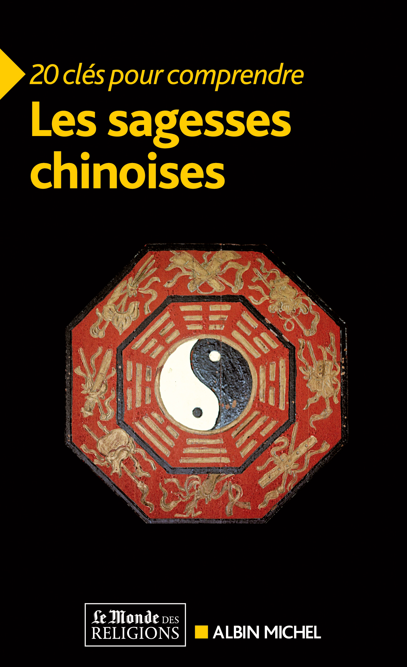 Couverture du livre 20 Clés pour comprendre les sagesses chinoises