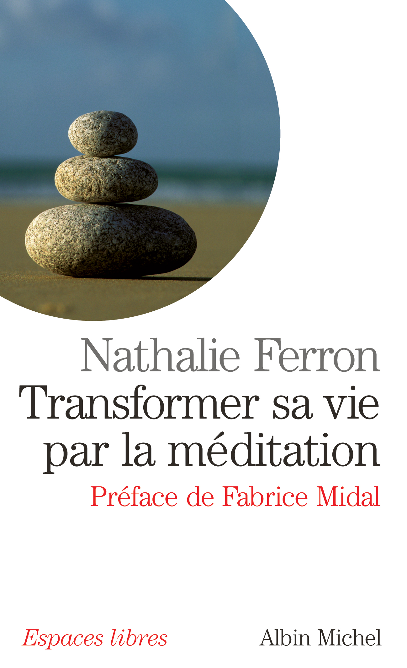 Couverture du livre Transformer sa vie par la méditation