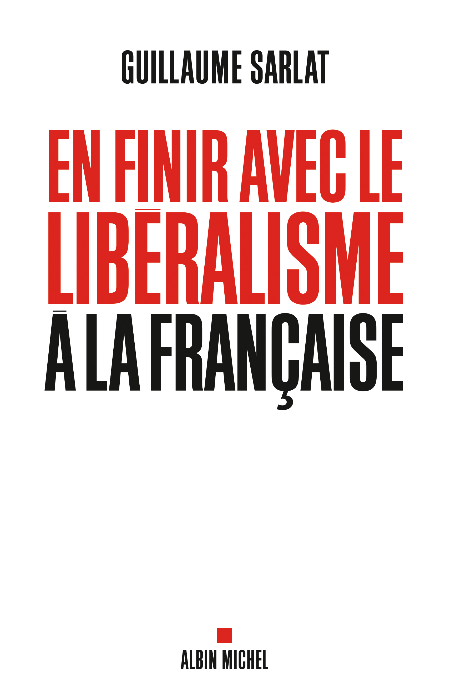 Couverture du livre En finir avec le libéralisme à la française