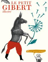 Couverture de Le Petit Gibert illustré