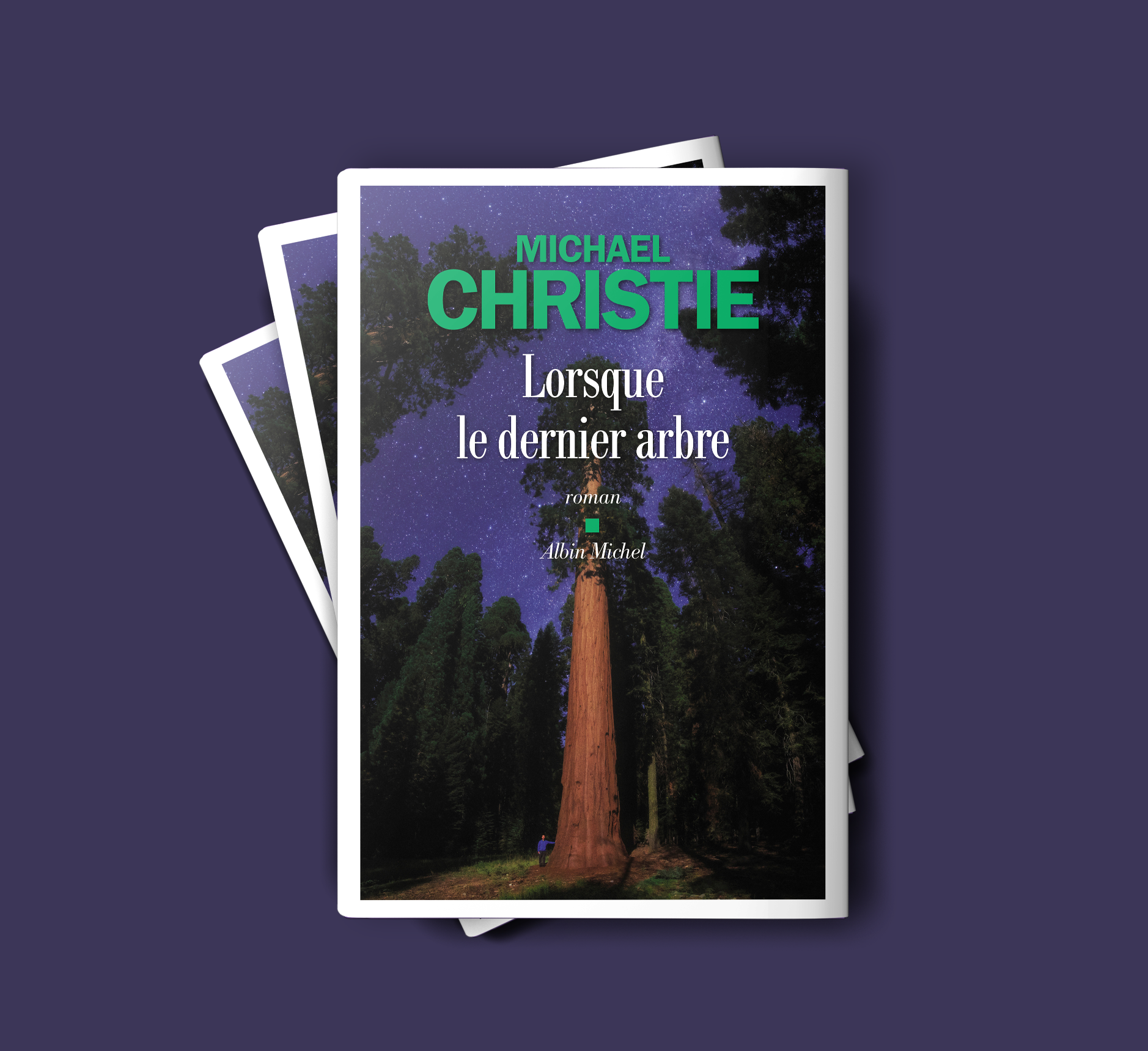 Roman "Lorsque le dernier arbre", de Michael Christie