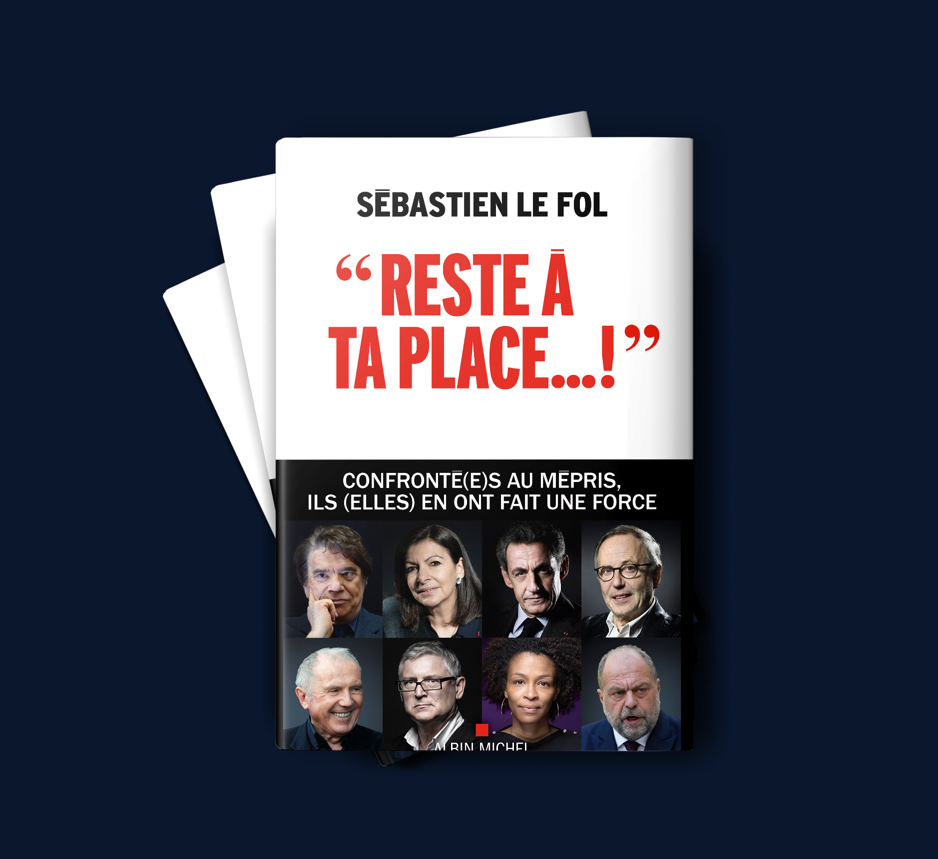 "Reste à ta place..."