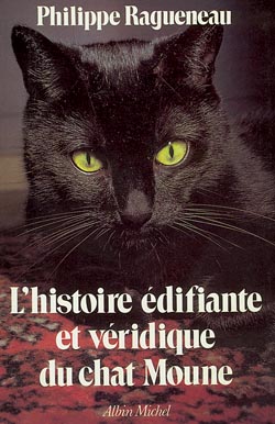 Couverture du livre L'Histoire édifiante et véridique du chat Moune