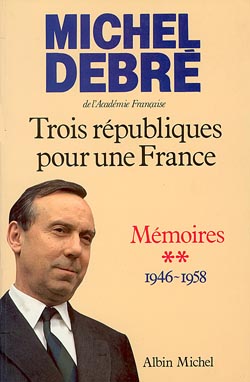 Couverture du livre Trois Républiques pour une France - tome 2