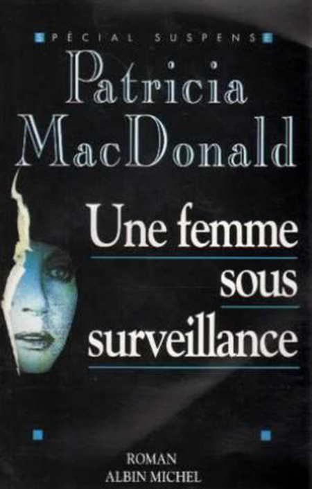 Couverture du livre Une femme sous surveillance
