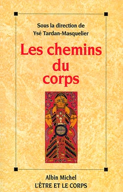 Couverture du livre Les Chemins du corps