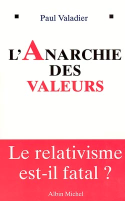 Couverture du livre L'Anarchie des valeurs