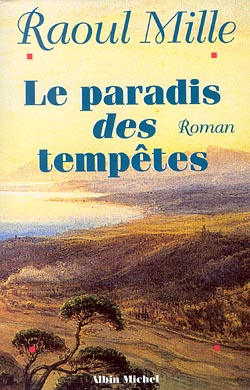 Couverture du livre Le Paradis des tempêtes - tome 1