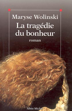 Couverture du livre La Tragédie du bonheur