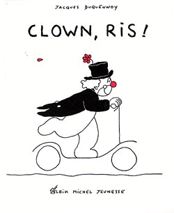 Couverture du livre Clown, ris !
