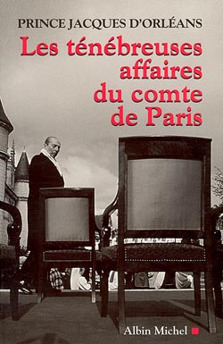 Couverture du livre Les Ténébreuses Affaires du comte de Paris