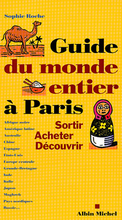 Couverture du livre Le Guide du monde entier à Paris