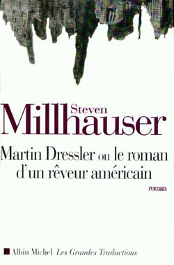 Couverture du livre Martin Dressler ou le roman d'un rêveur américain
