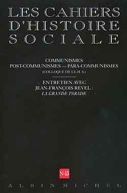 Couverture du livre n° 13 - Communismes, post-communismes - para-communismes. Entretien avec Jean-François Revel : La grande parade