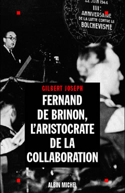 Couverture du livre Fernand de Brinon, l'aristocrate de la Collaboration