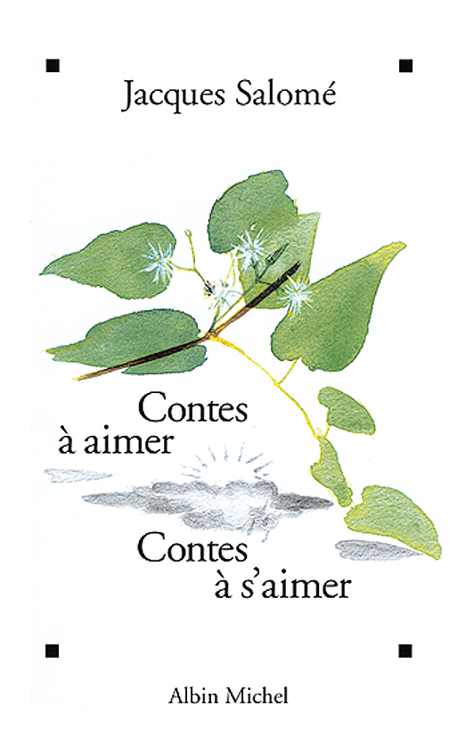 Couverture du livre Contes à aimer, contes à s'aimer