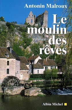 Couverture du livre Le Moulin des rêves