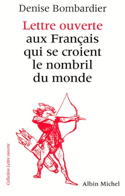 Couverture du livre Lettre ouverte aux Français qui se croient le nombril du monde