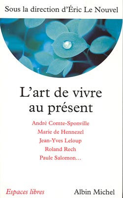 Couverture du livre L'Art de vivre au présent