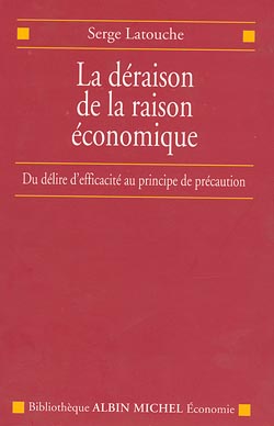 Couverture du livre La Déraison de la raison économique