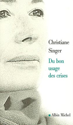 Couverture du livre Du bon usage des crises