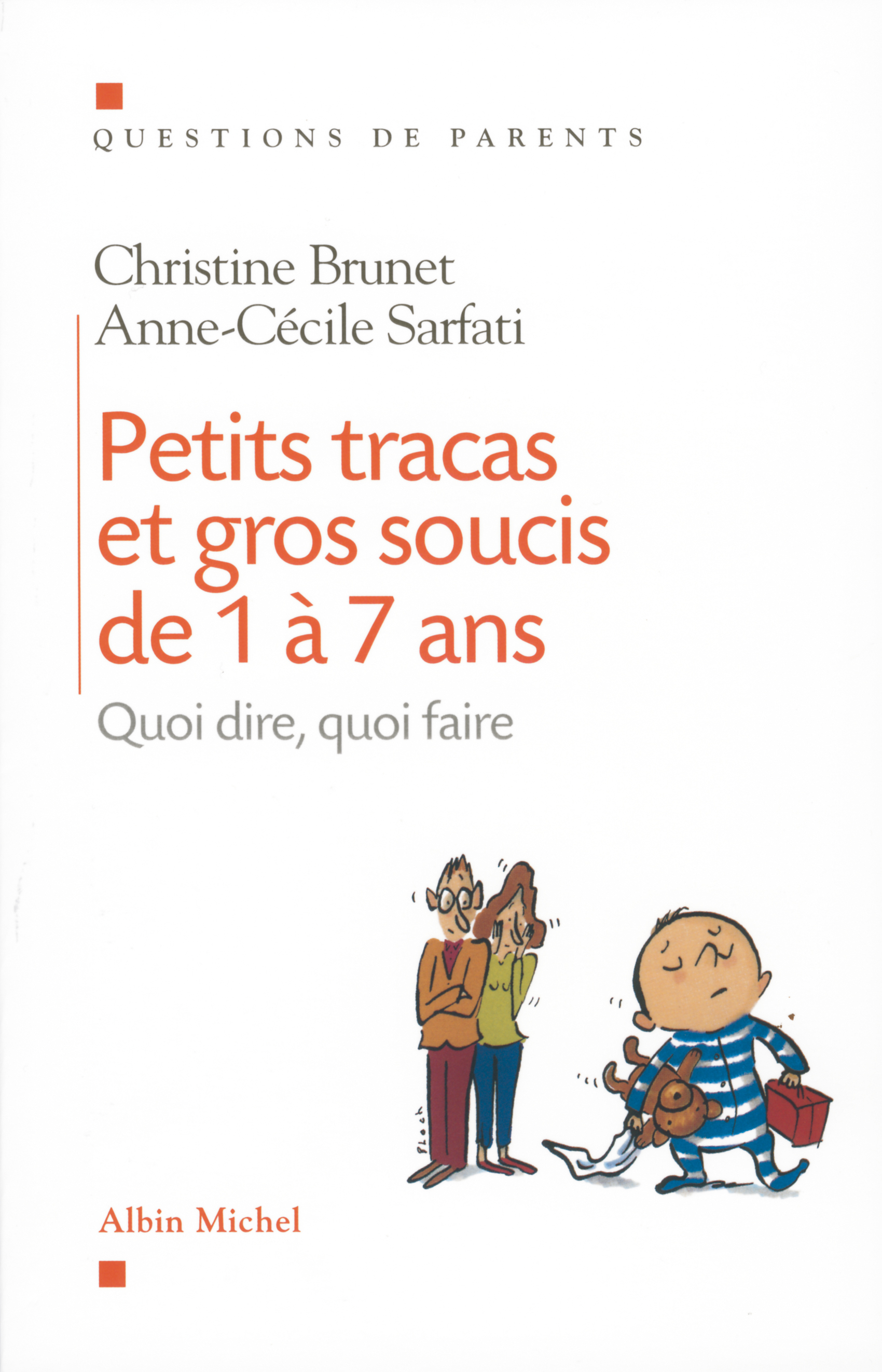 Couverture du livre Petits Tracas et gros soucis de 1 à 7ans