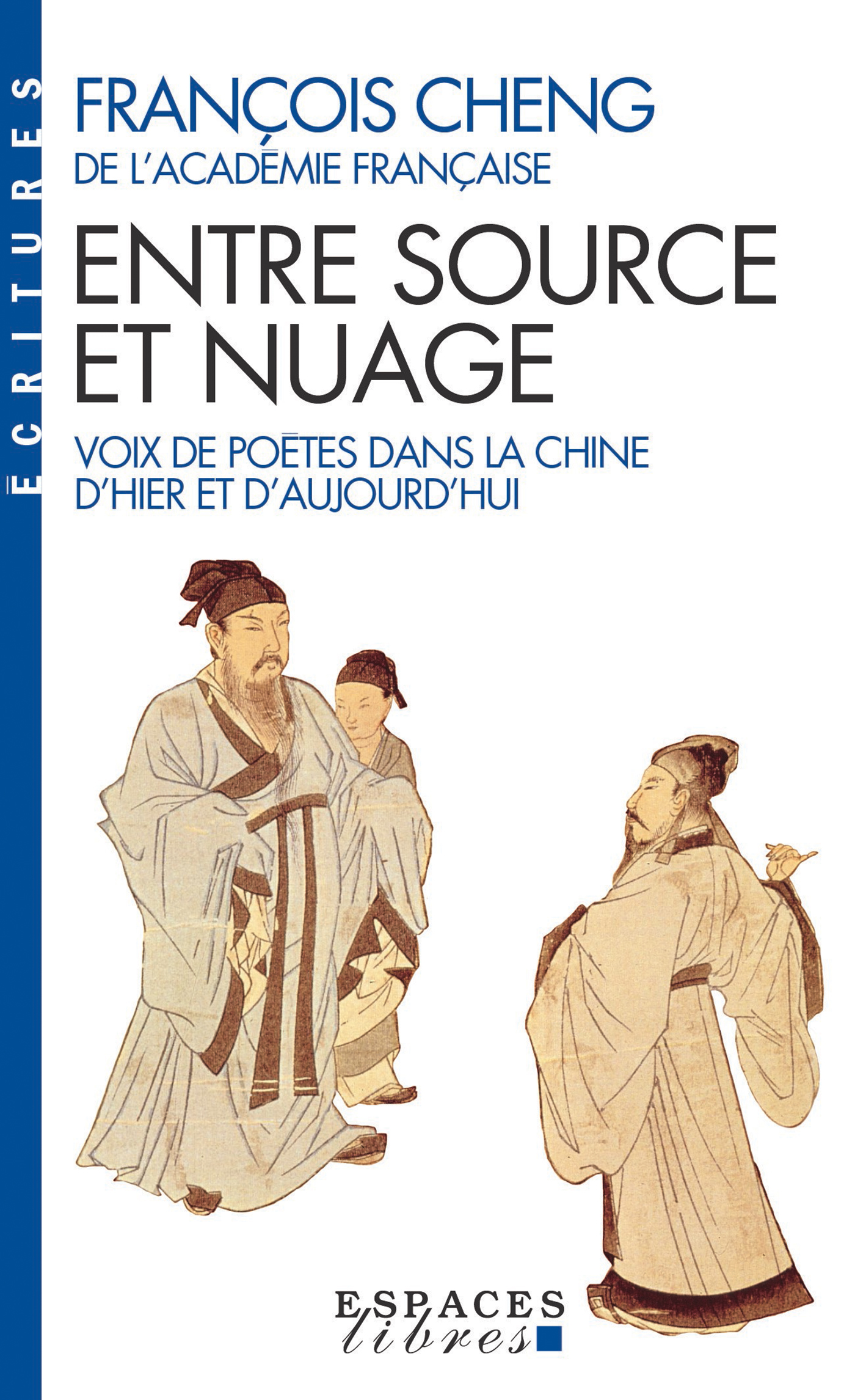 Couverture du livre Entre source et nuage - Voix de poètes dans la Chine d'hier et d'aujourd'hui