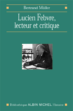 Couverture du livre Lucien Febvre, lecteur et critique