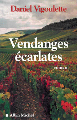 Couverture du livre Vendanges écarlates