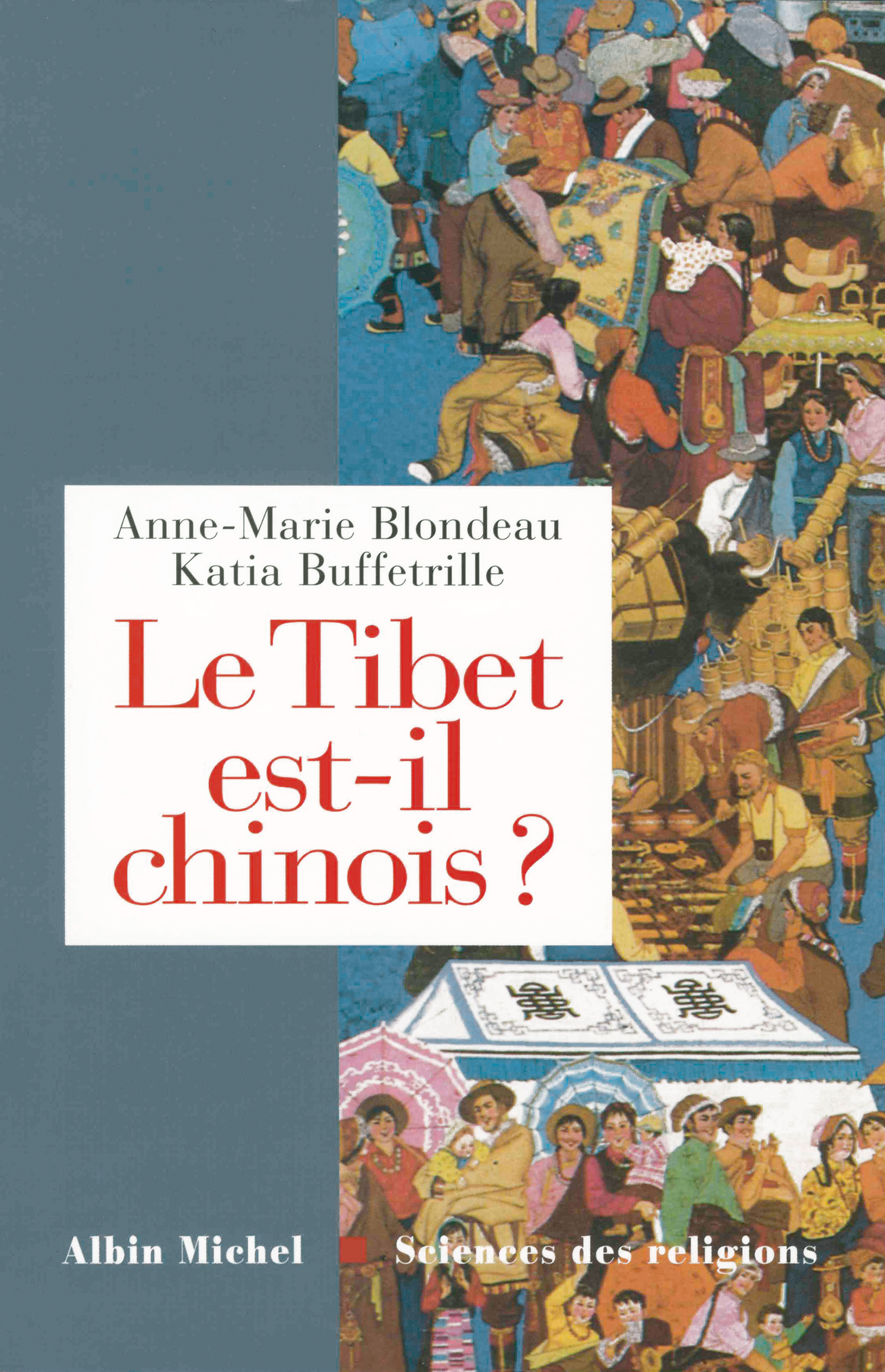 Couverture du livre Le Tibet est-il chinois ?