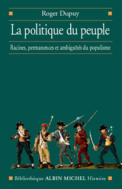 Couverture du livre La Politique du peuple XVIIIe-XXe siècle