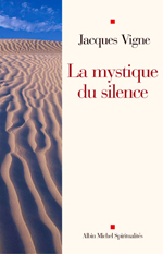 Couverture du livre La Mystique du silence