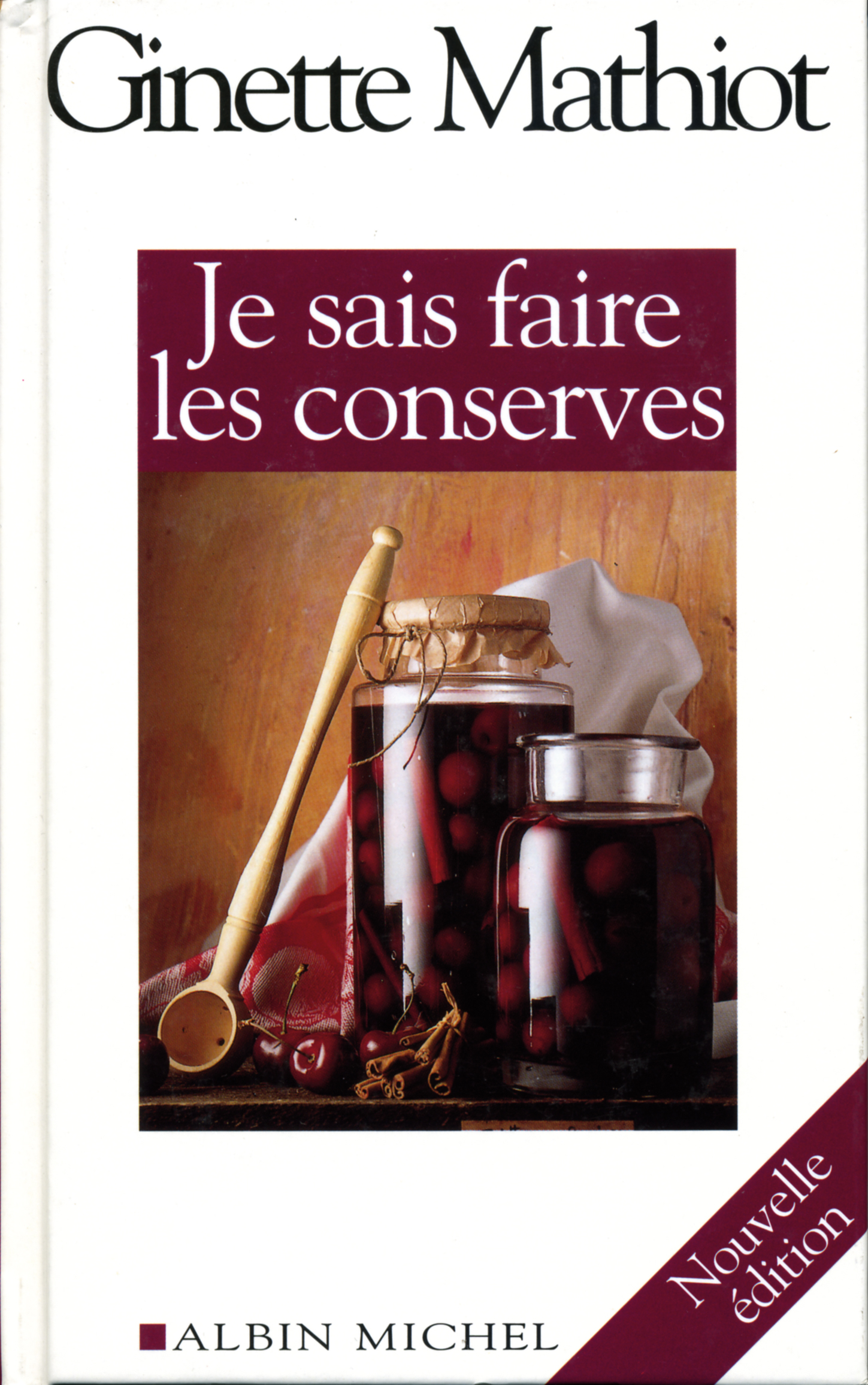 Couverture du livre Je sais faire les conserves