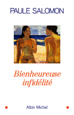 Couverture du livre Bienheureuse Infidélité