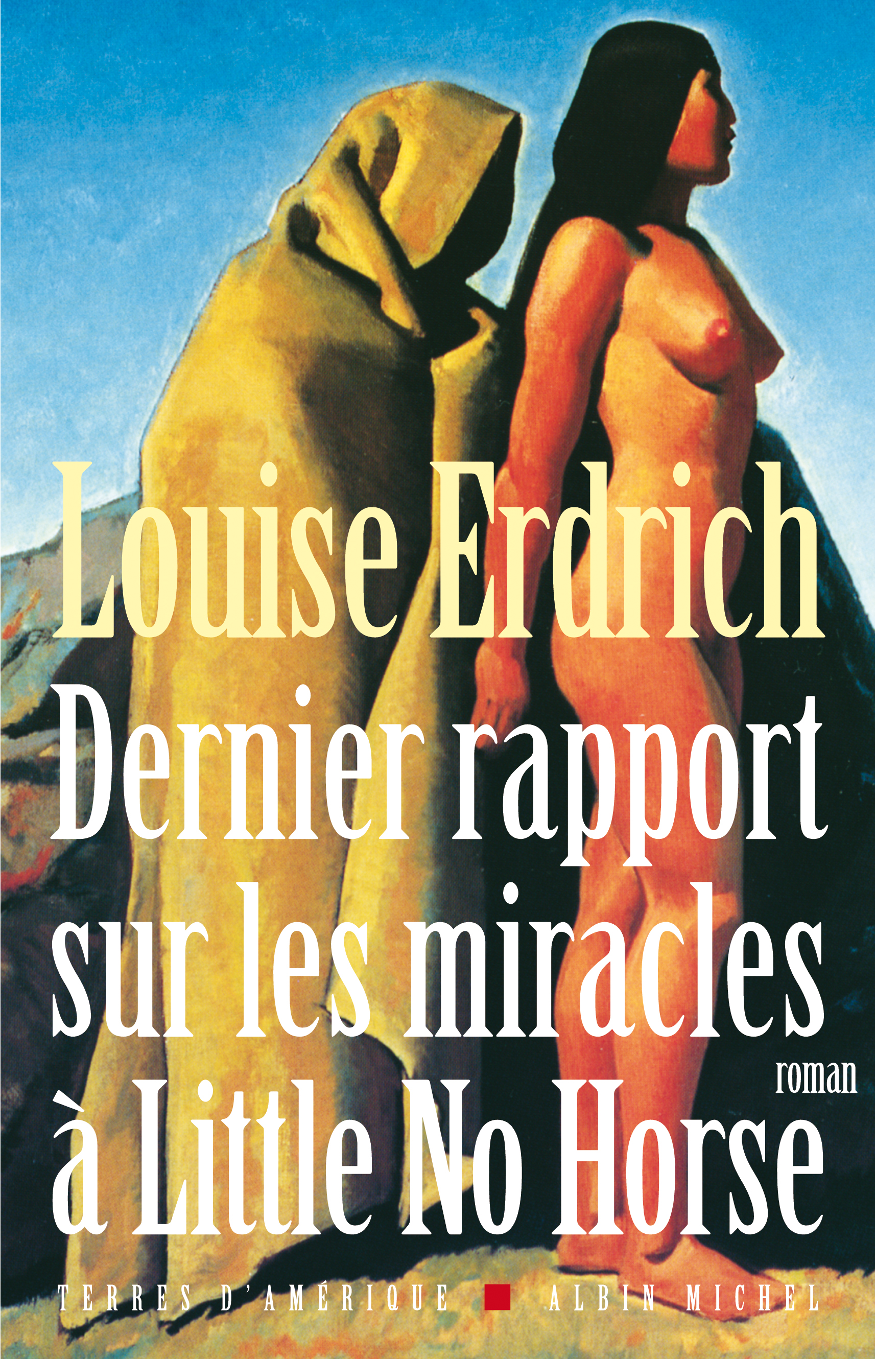 Couverture du livre Dernier Rapport sur les miracles à Little No Horse