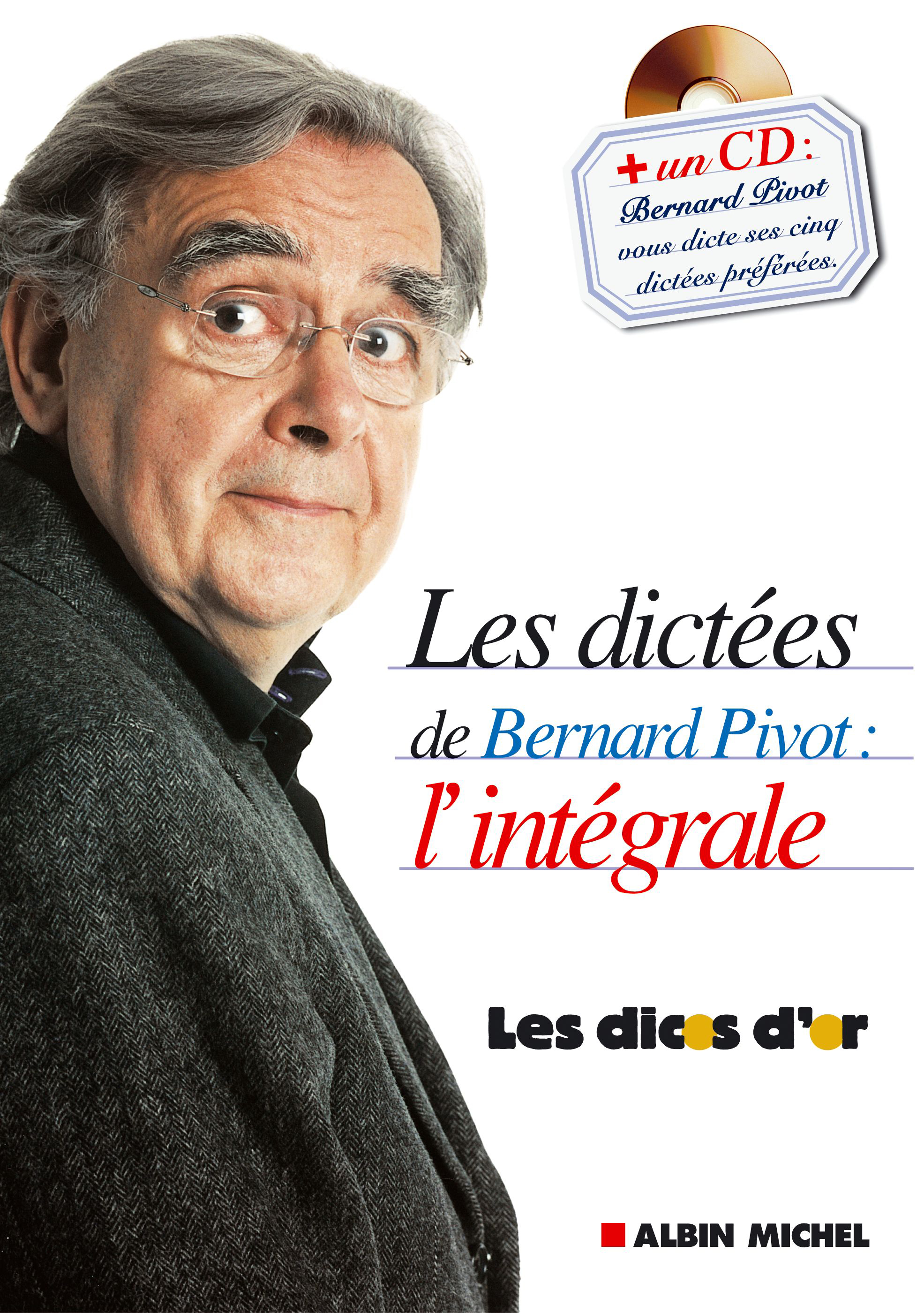 Couverture du livre Les Dictées de Bernard Pivot