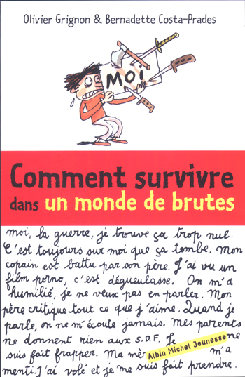 Couverture du livre Comment survivre dans un monde de brutes
