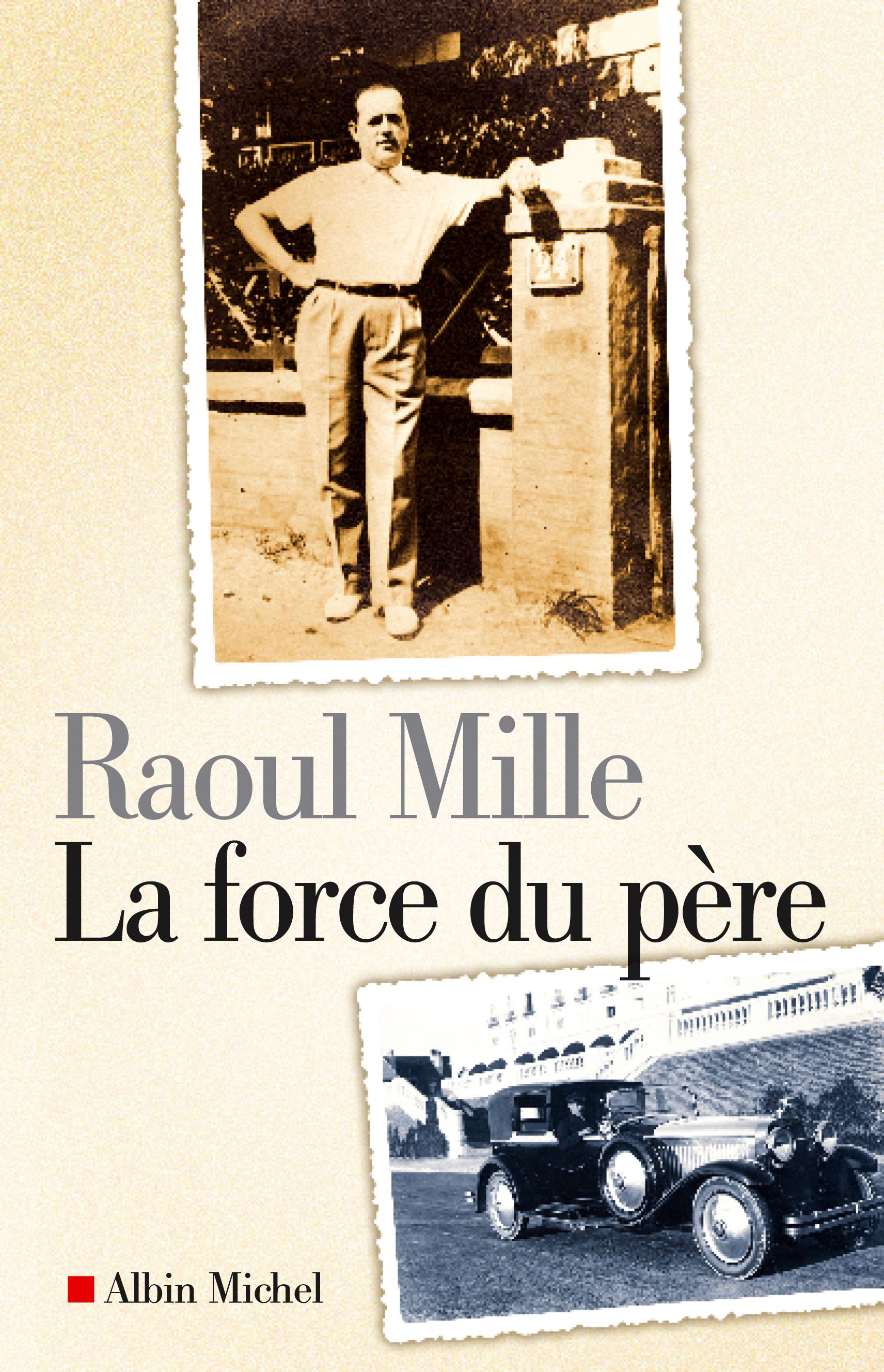 Couverture du livre La Force du père