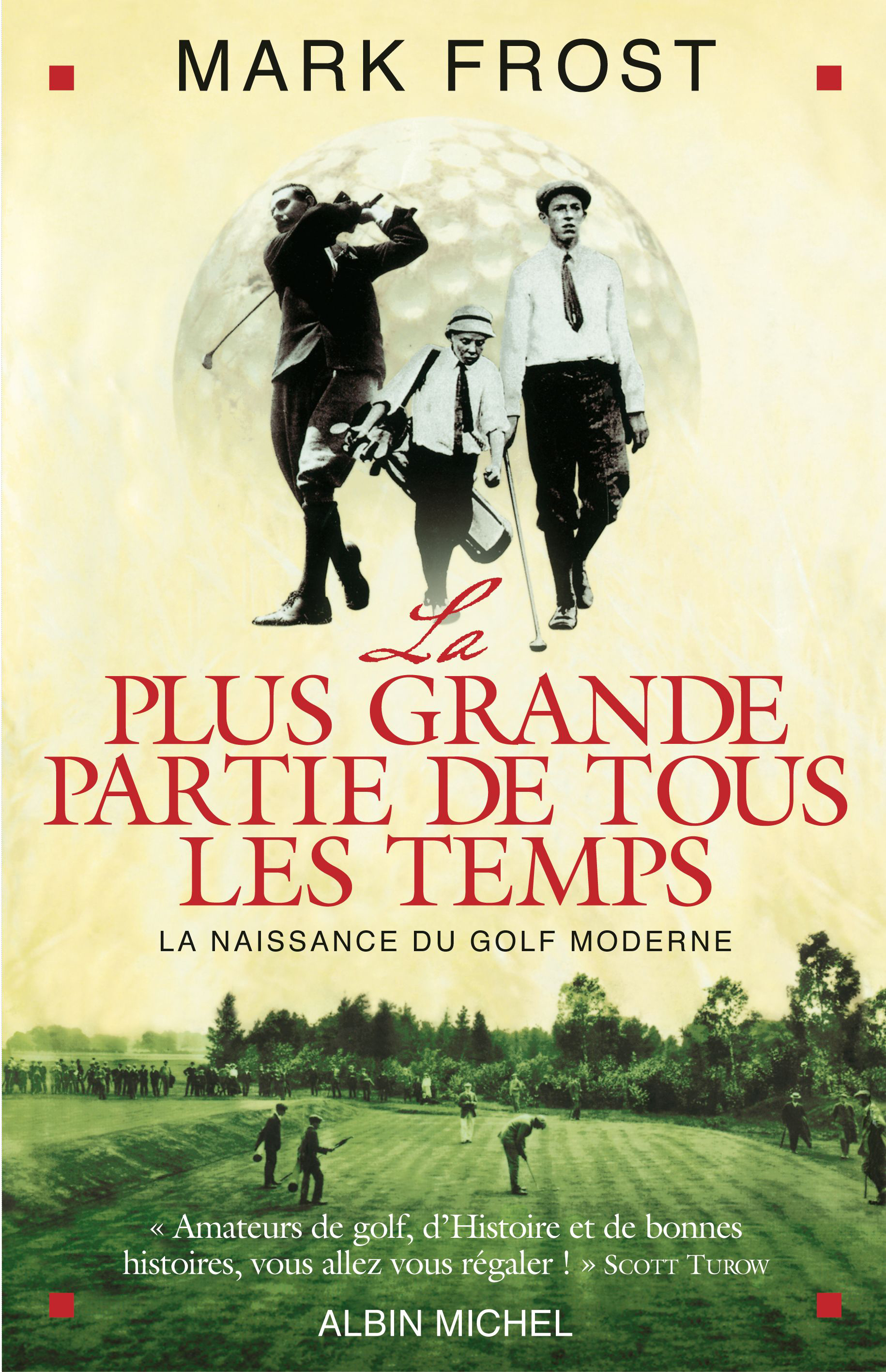 Couverture du livre La Plus Grande Partie de tous les temps