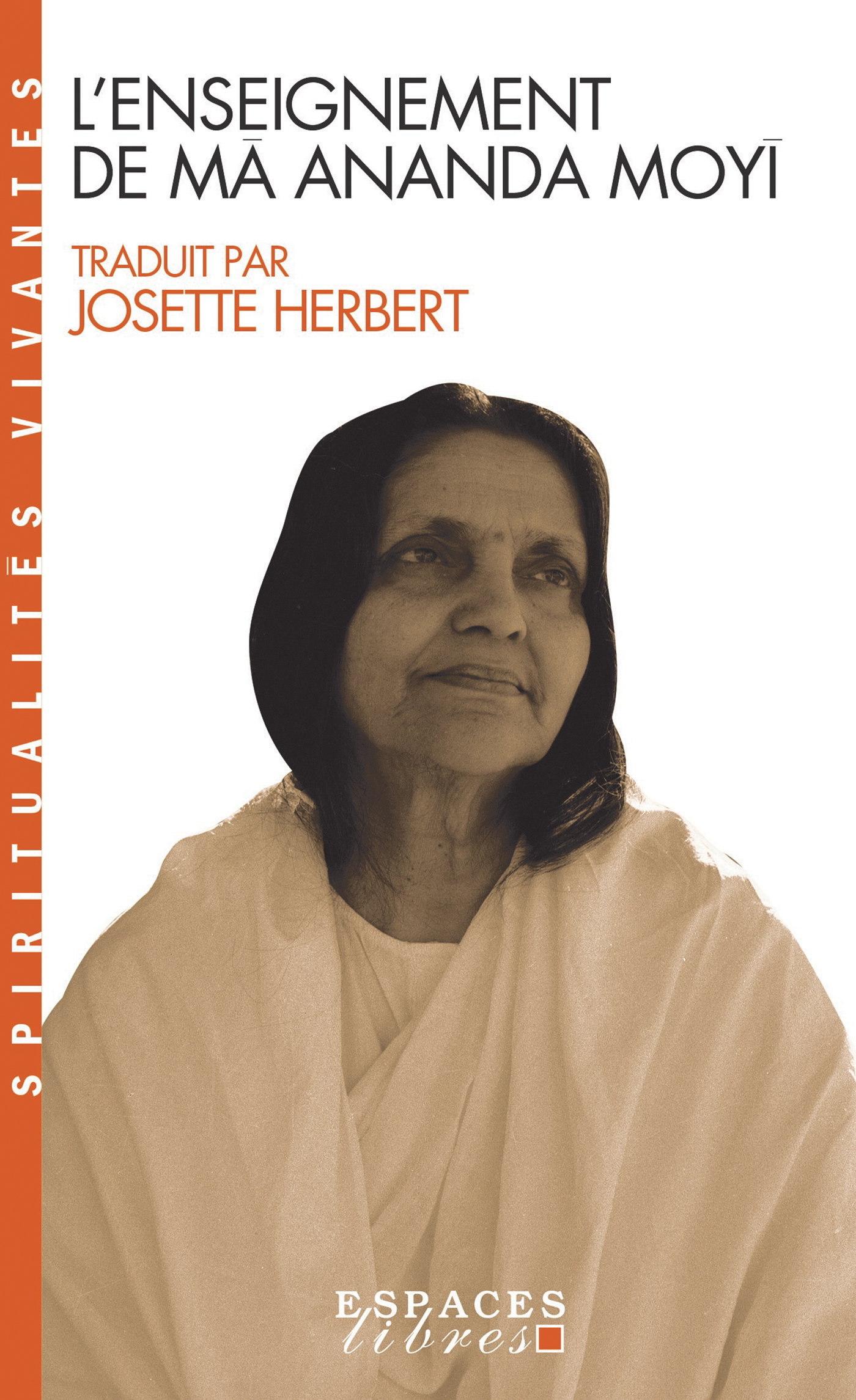 Mâ Ananda Moyî biographie, bibliographie Éditions Albin Michel