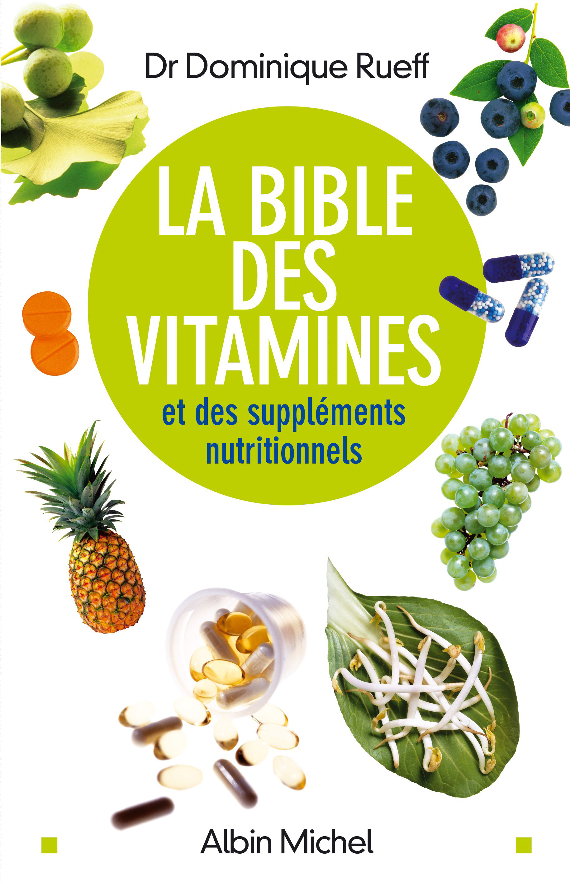 Couverture du livre La Bible des vitamines et des compléments nutritionnels