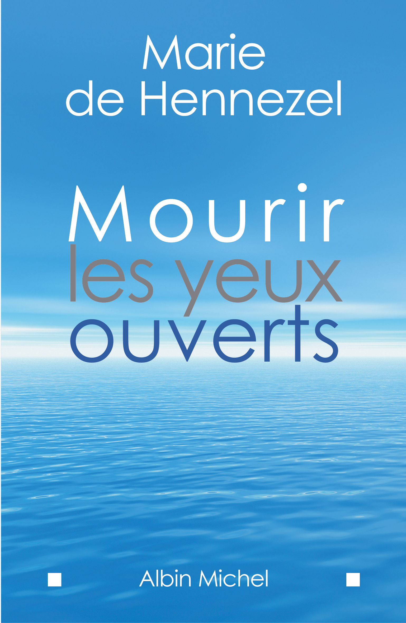 Couverture du livre Mourir les yeux ouverts