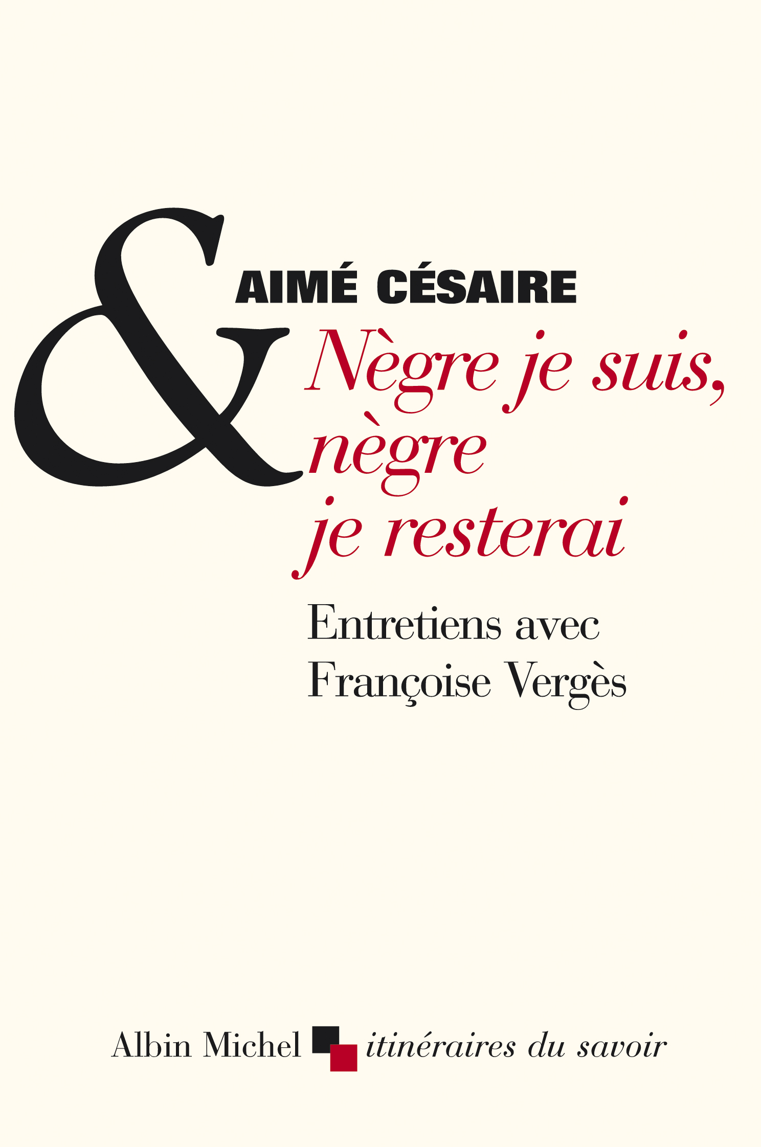 Couverture du livre Nègre je suis, nègre je resterai