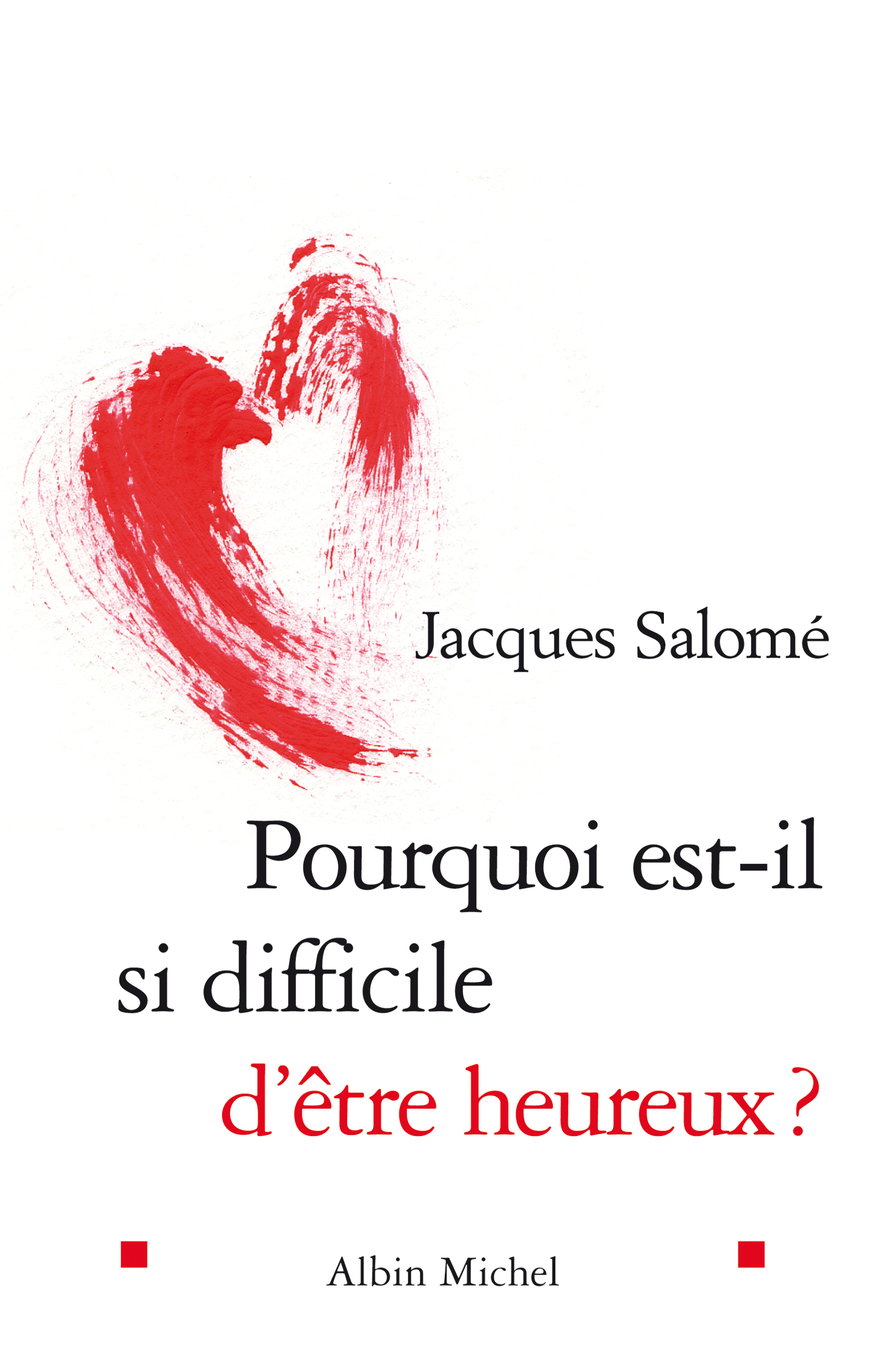 Couverture du livre Pourquoi est-il si difficile d'être heureux ?