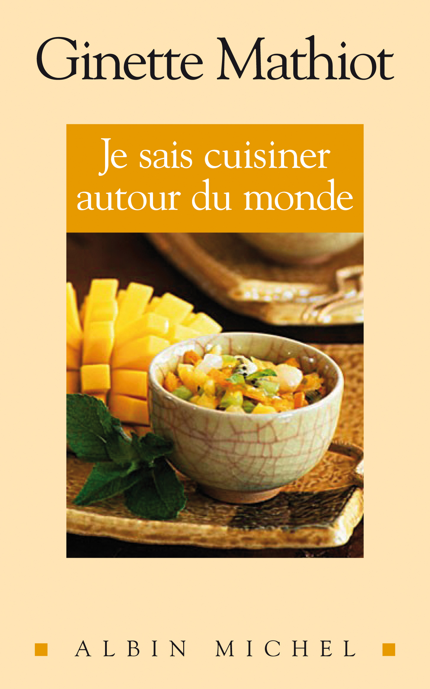 Couverture du livre Je sais cuisiner autour du monde