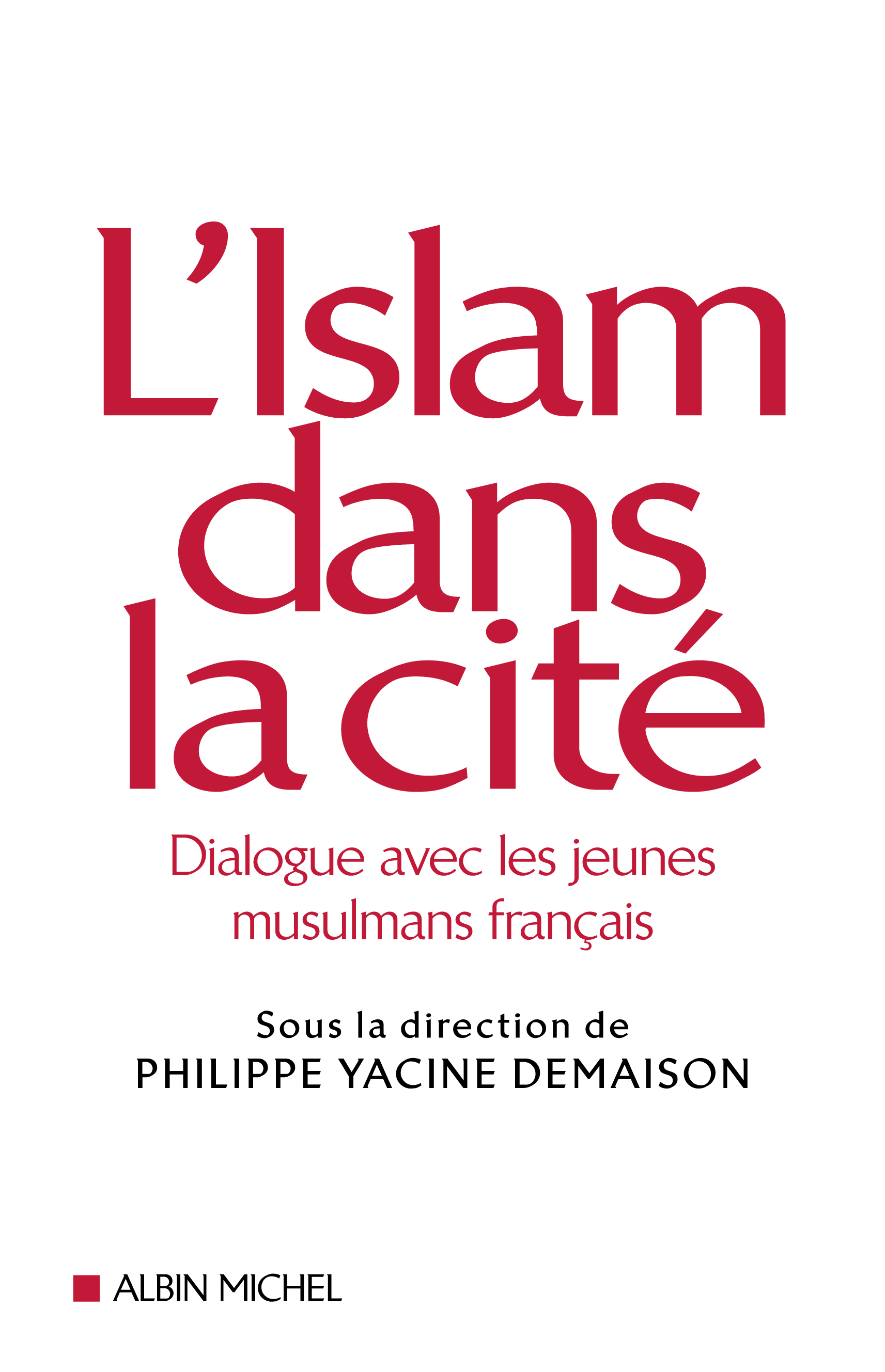 Couverture du livre L'Islam dans la cité