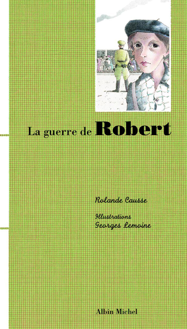 Couverture du livre La Guerre de Robert