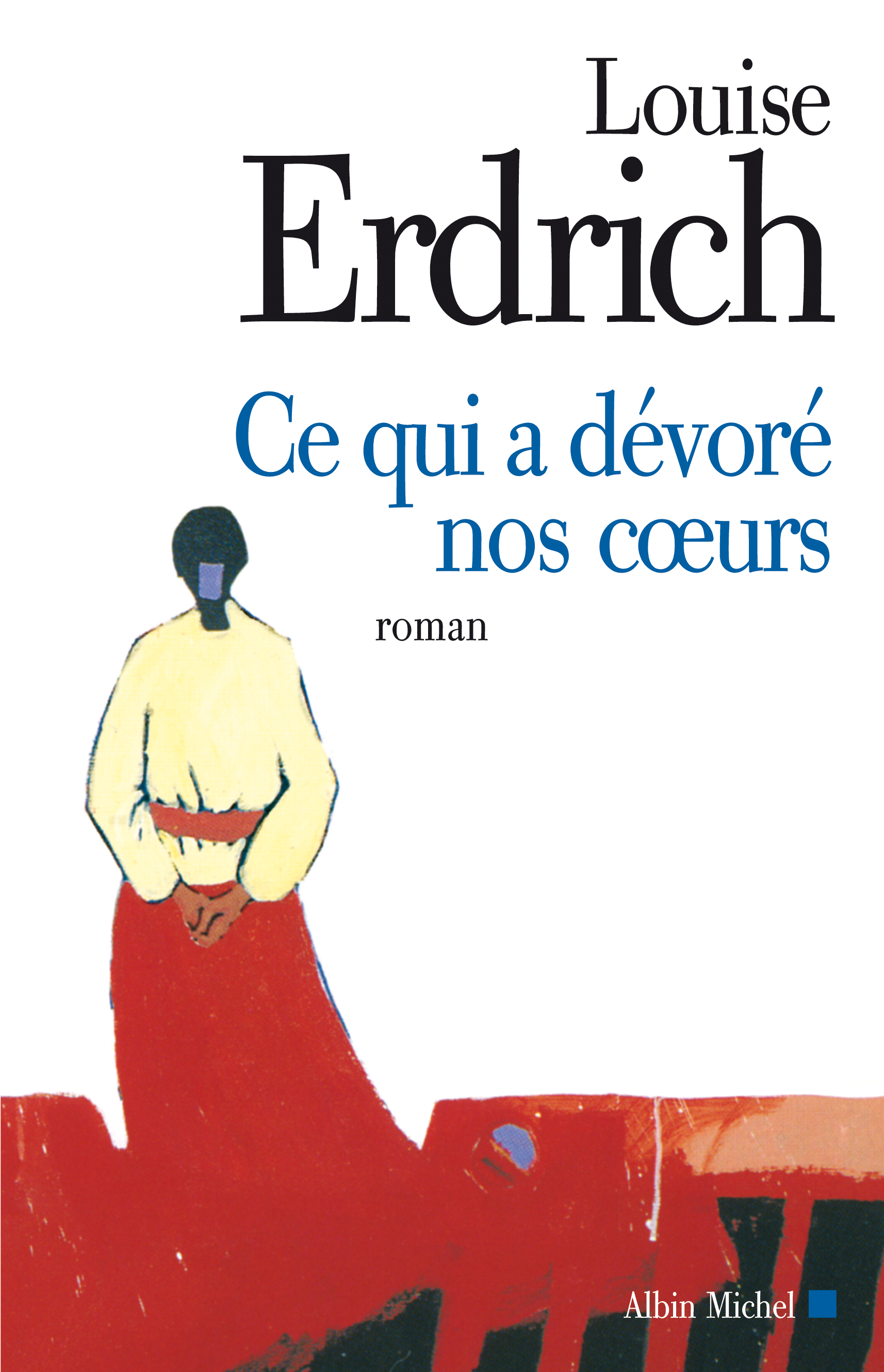 Couverture du livre Ce qui a dévoré nos coeurs