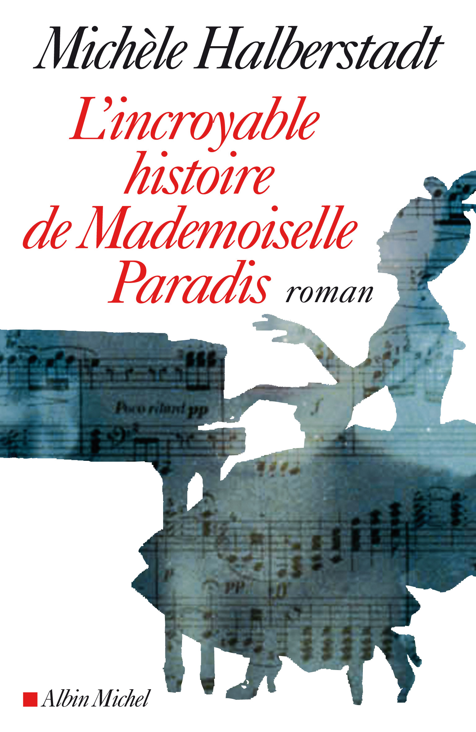 Couverture du livre L'Incroyable Histoire de Mademoiselle Paradis
